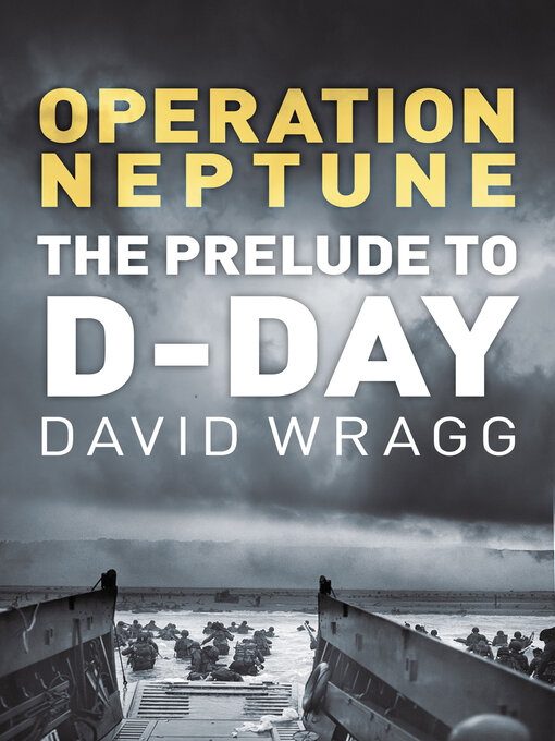 Title details for Operation Neptune by David Wragg - Wait list